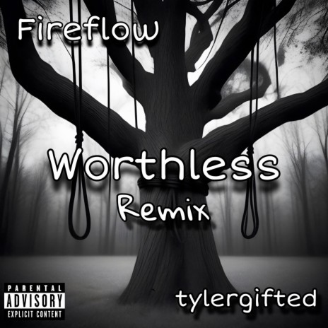 Worthless (Remix) ft. Tyler Gifted | Boomplay Music