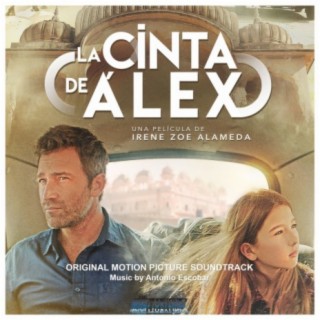 La cinta de Álex (Official Motion Picture Soundtrack)