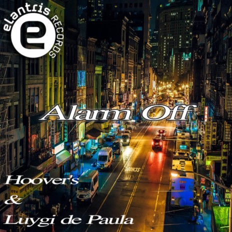 Alarm Off (Original Mix) ft. Luygi de Paula | Boomplay Music