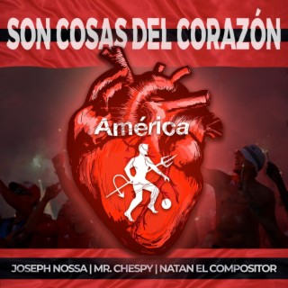 Son Cosas Del Corazón ft. Mr Chespy & Natan El Compositor lyrics | Boomplay Music