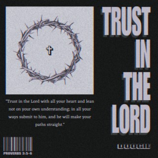 Trust in the Lord