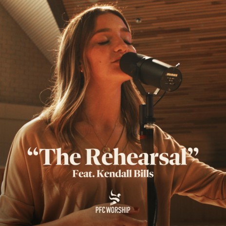 The Rehearsal ft. Kendall Bills | Boomplay Music