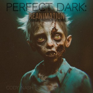 Perfect Dark: Reanimation