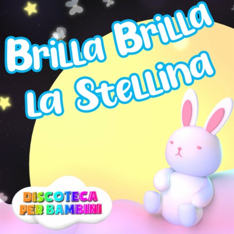 Brilla Brilla La Stellina | Boomplay Music