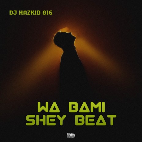 Wa Bami Shey Mara Beat | Boomplay Music