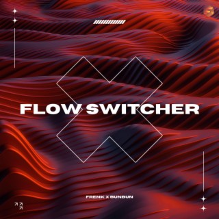 Flow Switcher