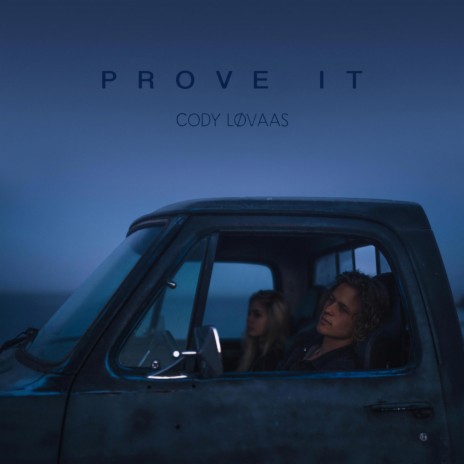 Prove It | Boomplay Music