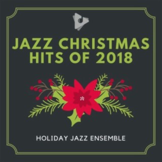 Jazz Christmas Hits of 2018