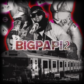 BIG PAPI 2