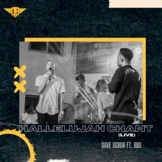 Hallelujah Chant (Live) ft. BBO lyrics | Boomplay Music