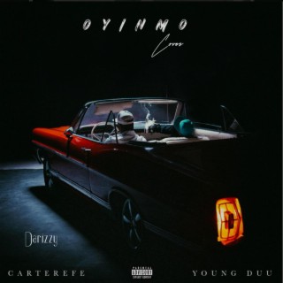 Oyinmo ft. Carterefe & Young Duu lyrics | Boomplay Music