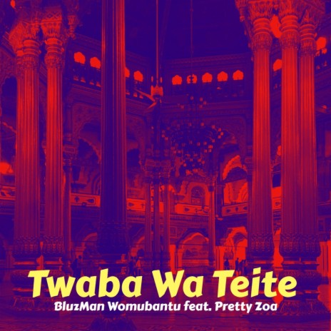 Twaba Wa Teite | Boomplay Music