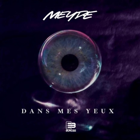 Dans mes yeux | Boomplay Music