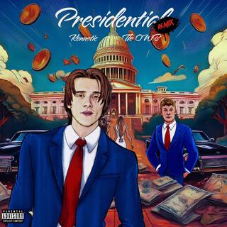 Presidential (Remix)