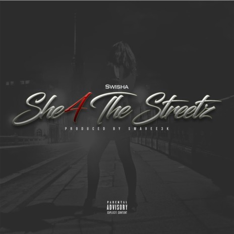 She 4 The Streetz | Boomplay Music