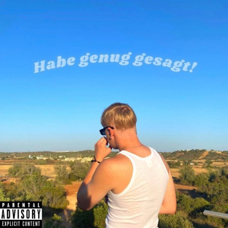 Habe genug gesagt! | Boomplay Music