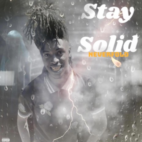 Stay Solid | Boomplay Music
