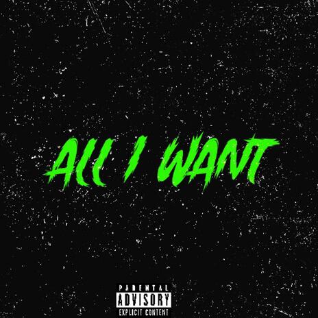 All i want | Boomplay Music