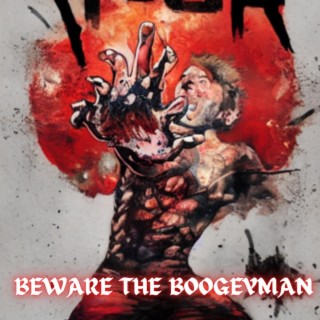 Beware the Boogeyman