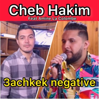 3achkak Négative