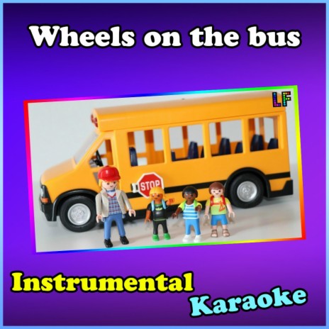 The wheels on the bus (Instrumental) | Boomplay Music