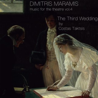 The Third Wedding / Music for the Theatre, Vol. 4