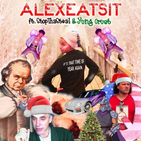 It's That Time of Year Again ft. StopThaSteal & Yung Crust | Boomplay Music