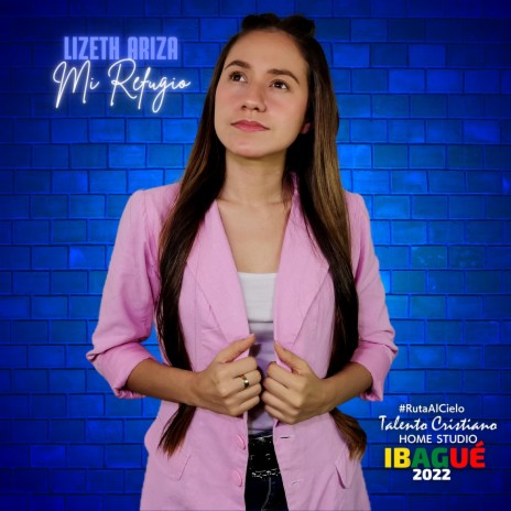 Mi refugio ft. Lizeth Ariza | Boomplay Music