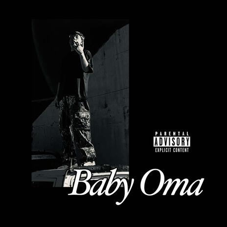 Baby Oma | Boomplay Music