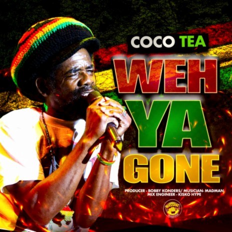 Weh Ya Gone ft. Massive B | Boomplay Music