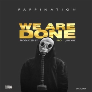 We Are Done ft. Gelly lyrics | Boomplay Music