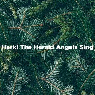 Hark! The Herald Angels Sing (Remastered)
