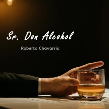 Sr. Don Alcohol