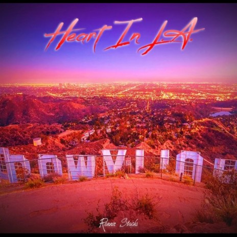 Heart In LA | Boomplay Music
