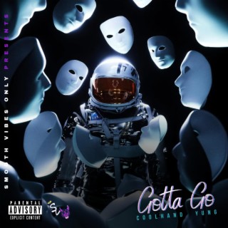 Gotta Go lyrics | Boomplay Music