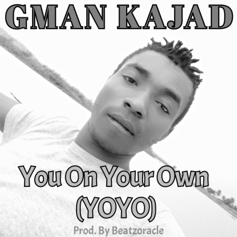 You on Your Own (Yoyo) | Boomplay Music