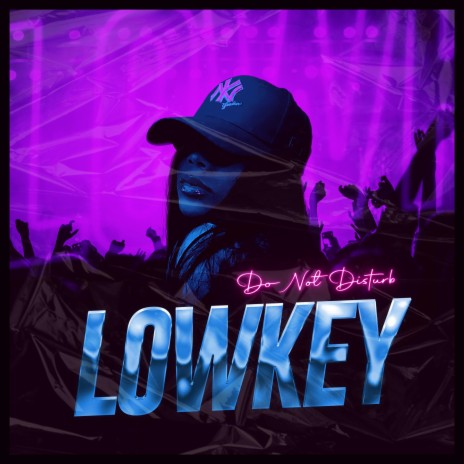 LOWKEY | Boomplay Music