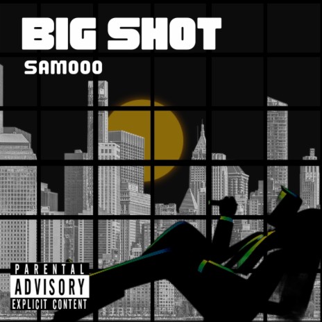 Big Shot | Boomplay Music