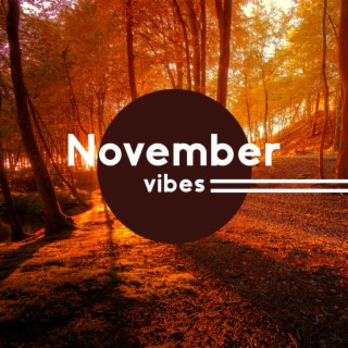 November Vibes: Smooth Jazz to Enjoy Winter Time, Cozy Time at Home