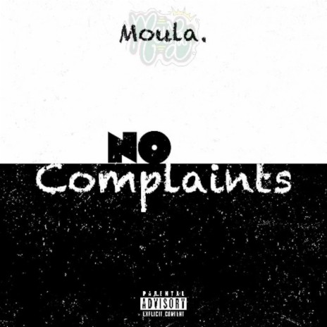 No Complaints | Boomplay Music