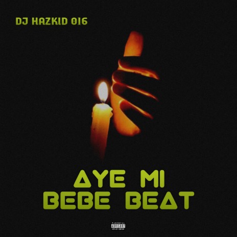 Aye Mi Bebe Mara Beat | Boomplay Music