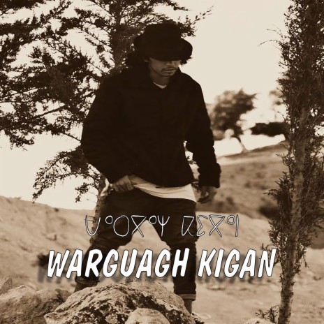Warguagh Kigan | Boomplay Music