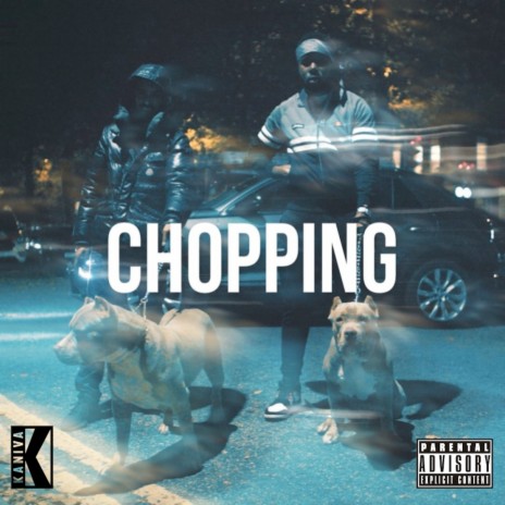 Chopping | Boomplay Music