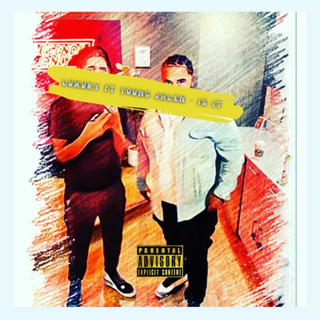 Is It ft. Young Jalen | Boomplay Music