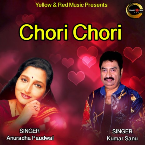 Chori Chori ft. Anuradha Paudwal | Boomplay Music