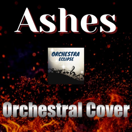 Ashes | Boomplay Music