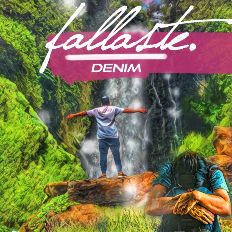 Fallaste | Boomplay Music