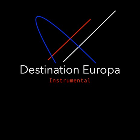 Destination Europa (Instrumental)