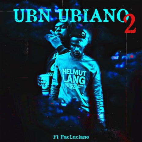 UBIANO 2 ft. PacLuciano