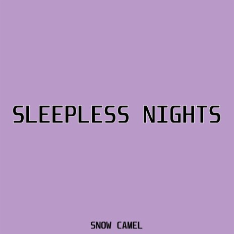 Sleepless Nights | Boomplay Music
